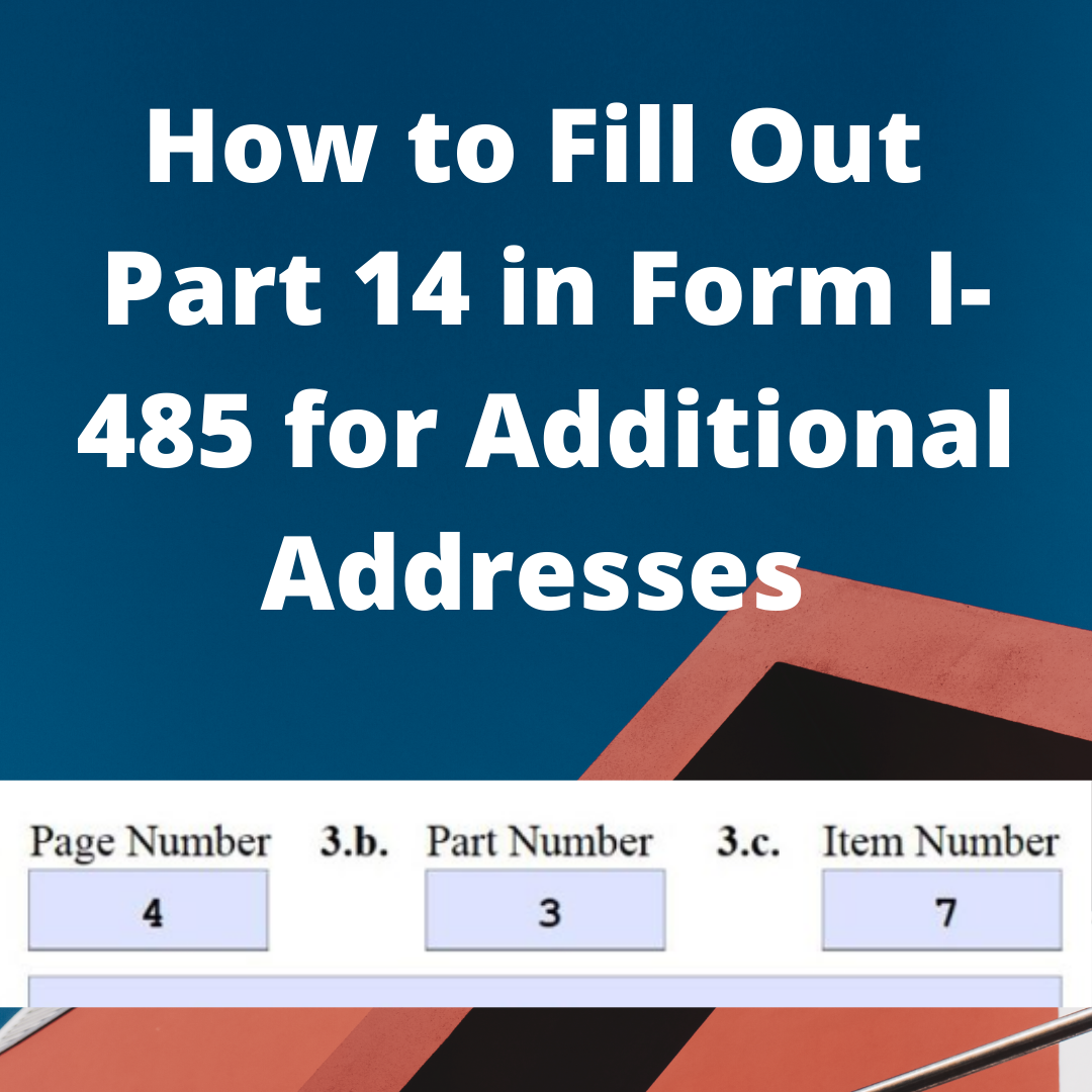 Sweet Beginning USA: How to Fill Out Part 14 in Form I-485 for