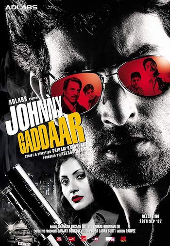 Johnny Gaddaar 2007 Hindi Full Movie Download