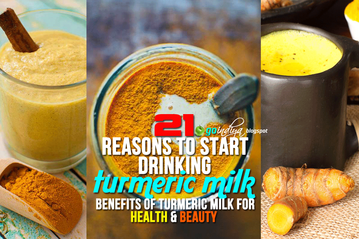 21 Reasons to Start Drinking Turmeric Milk. Benefits of Turmeric Milk