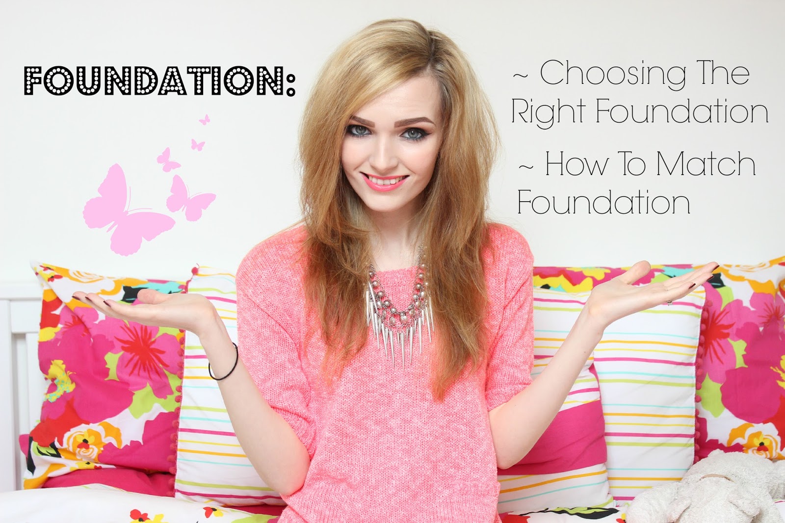 Coleyyyful A Beauty & Fashion Blog Foundation Choosing The Right Foundation & How To Match