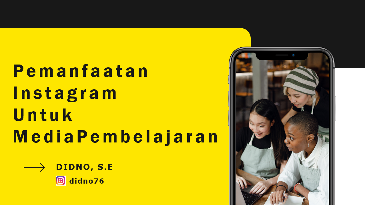 Pemanfaatan Media Sosial Instagram Untuk Media Pembelajaran Edukasi IPS