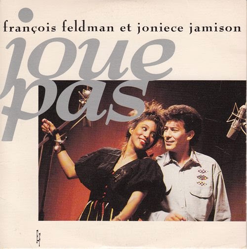 MUSICOLLECTION: FRANCOIS FELDMAN & JONIECE JAMISON - Joue Pas - 1989