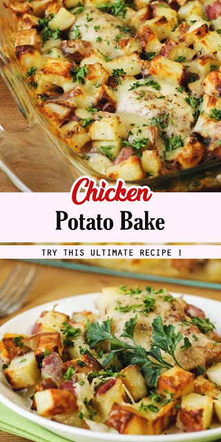 Chicken Potato Bake Recipe