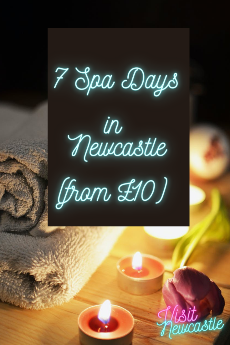 7 of the Best Spa Day Deals in Newcastle Visit Newcastle