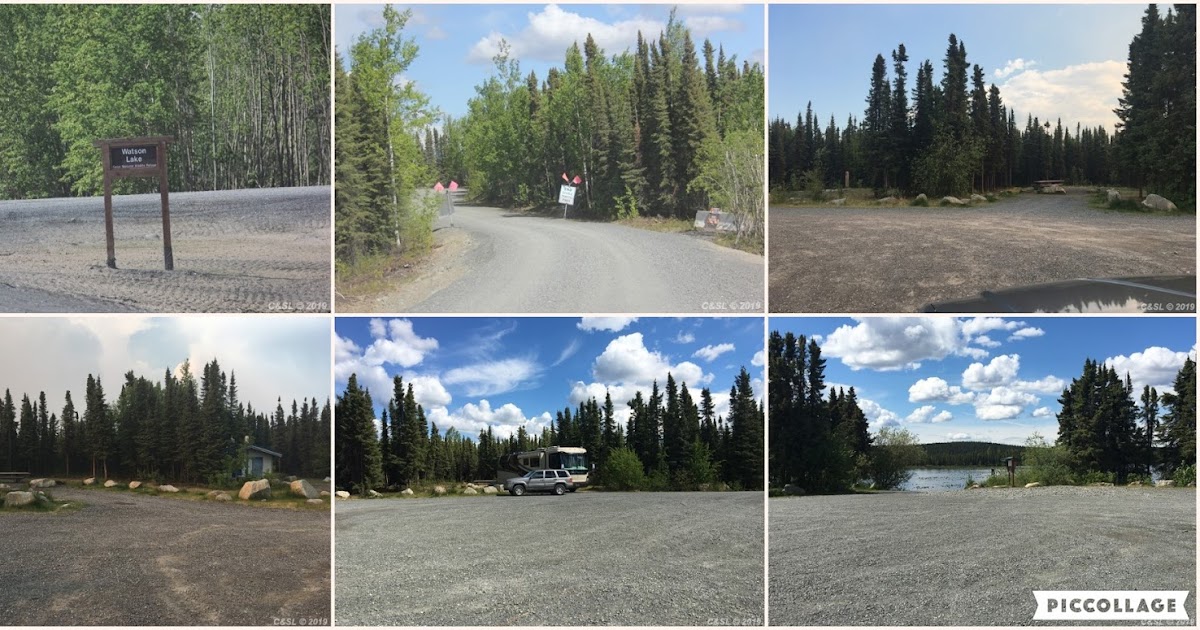 Follow Us In Our Travels 06/06 to 06/09/19 Watson Lake Campground