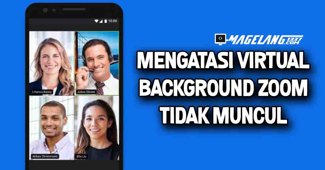 Virtual background Zoom không hiển thị trên điện thoại của bạn? Đừng lo lắng, các lời khuyên trong hình ảnh liên quan sẽ giúp bạn Mengatasi virtual background Zoom không muncul di Handphone một cách dễ dàng và nhanh chóng. Điều chỉnh nền Zoom theo ý thích của bạn và tận hưởng trải nghiệm họp trực tuyến tốt nhất có thể!