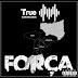 True stars records - Força