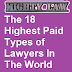 The 18 Highest Paid Types of Lawyers In The World