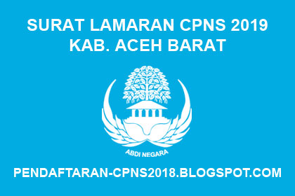 Contoh Surat Lamaran CPNS Kabupaten Aceh Barat 2021/2022 Contoh Surat Lamaran CPNS Kabupaten Aceh Barat Tahun Contoh Surat Lamaran CPNS Kabupaten Aceh Barat 2021/2022