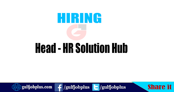 Head - HR Solution Hub ( Dubai Airport ) 