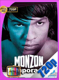 Monzón (2019) Temporada 1 HD [720p] Latino [GoogleDrive] SXGO
