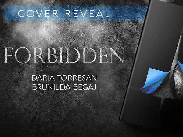 FORBIDDEN, DARIA TORRESAN / BRUNILDA BEGAJ. Cover reveal