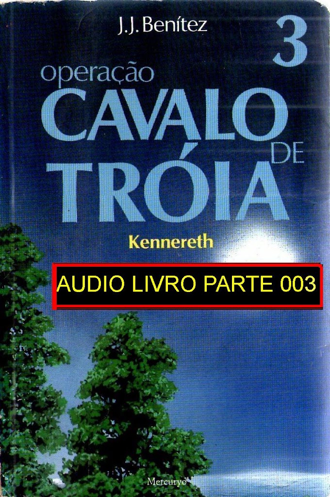 OPERAÇÃO CAVALO DE TROIA 3 EM ÁUDIO PARTE 003