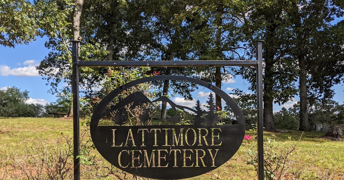 Where My People Rest Lattimore Family Cemetery