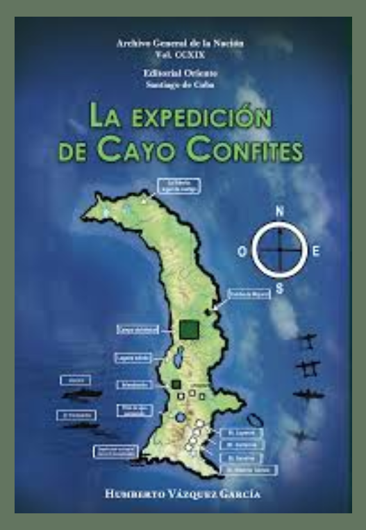 La Lucha AntiTrujillista Cayo Confites 1947