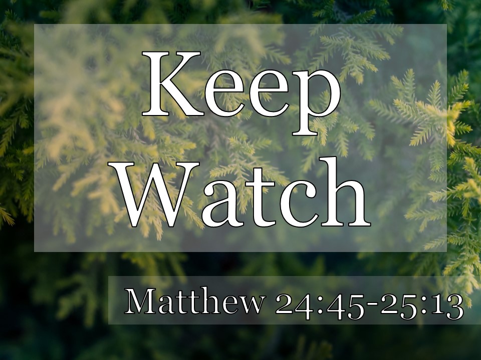 "Keep Watch" [Matt's Messages] Matt Mitchell Hot Orthodoxy