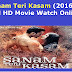 Sanam Teri Kasam (2016) - Full HD Movie Watch Online 