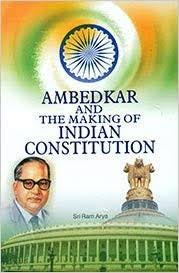Making of the Constitution of India Indian Constitution