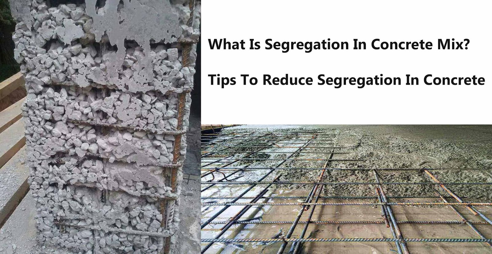 What Is Segregation In Concrete Mix? Tips To Reduce Segregation In