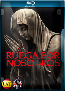 Ruega Por Nosotros (2021) REMUX 1080P LATINO/ESPAÑOL/INGLES