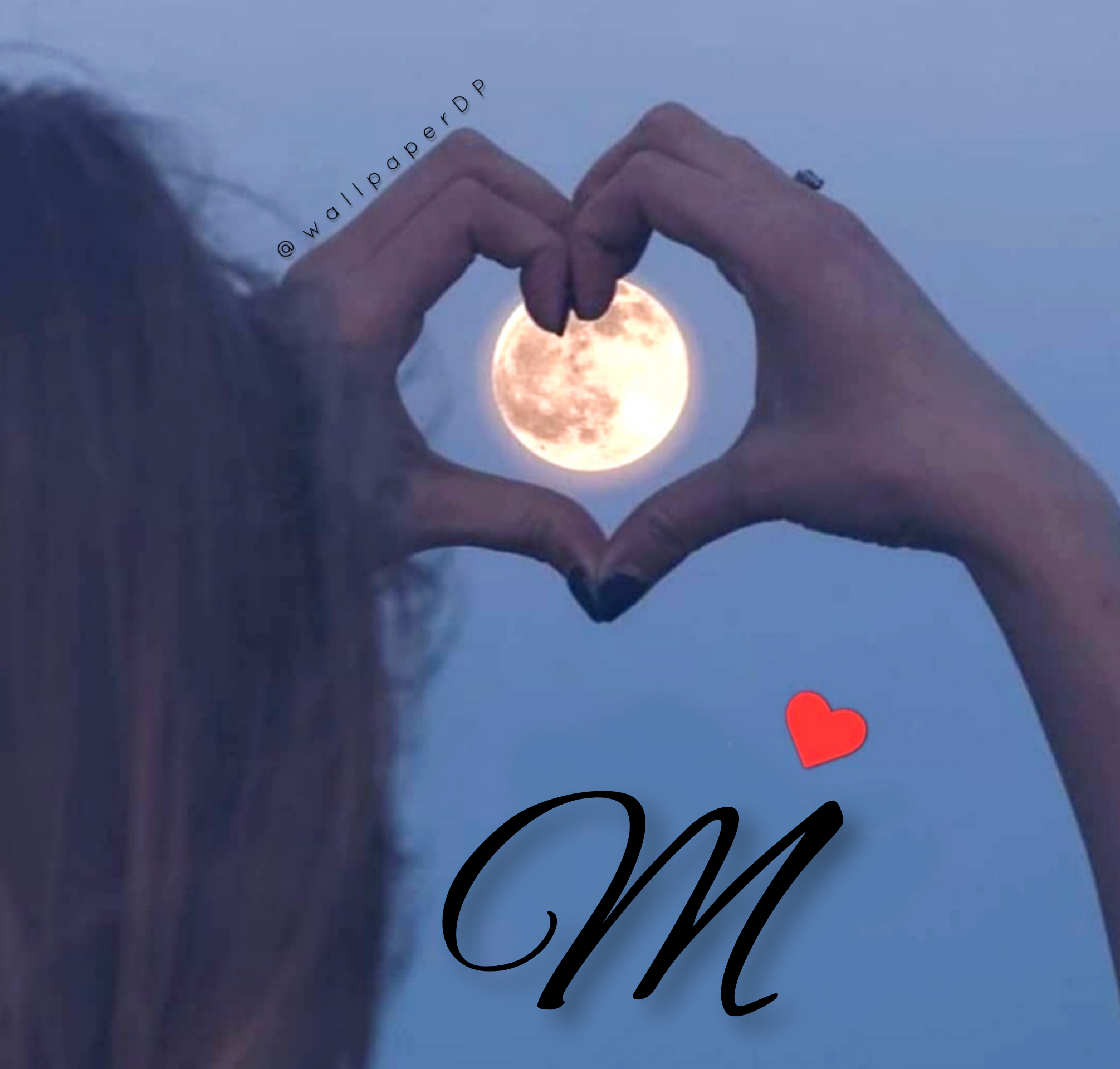 Hand Heart With Full Moon A To Z Alphabet Letters Dp Images Wallpaper Dp