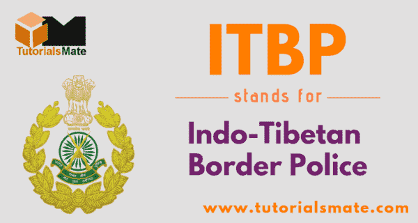 ITBP Full Form What Is The Full Form Of ITBP TutorialsMate ITBP Full Form What Is The Full Form Of ITBP TutorialsMate