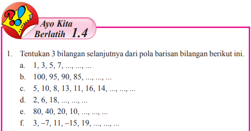 Jawaban Buku Matematika Kelas 8 Ayo Kita Berlatih 1 4 Hal 22 Tentukan 3 Bilangan Selanjutnya Ilmu Cepat Pintar