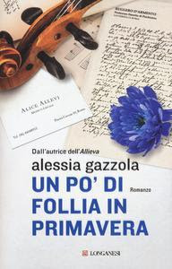 copertina un po' di follia in primavera gazzola