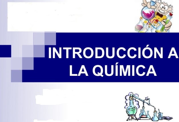 Matemáticas e Introducción a la Química: INTRODUCCIÓN A LA QUÍMICA 9°