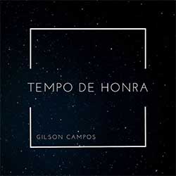 Baixar CD Gospel Tempo de Honra - Gilson Campos