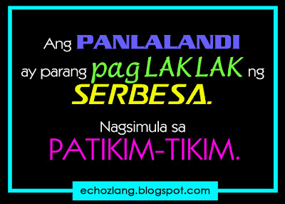 Ang panlalandi ay parang paglaklak ng serbesa. Nagsimula sa patikim tikim.