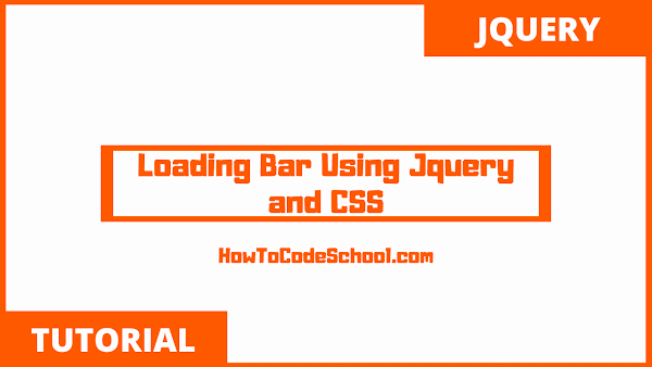 Loading Bar Using Jquery and CSS