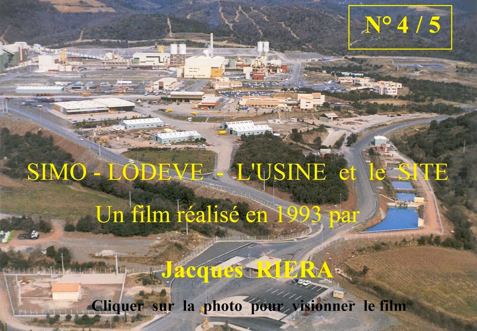4/5 - La SIMO Lodève 1993 un film de Jacques RIERA - Cliquer sur la photo pour visionner