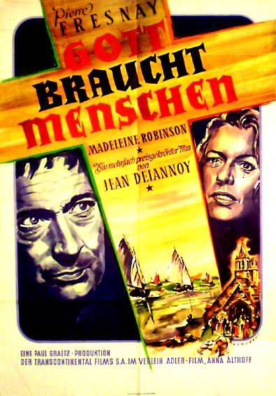 Dieu A Besoin Des Hommes Film Affiches - Photos d'exploitation - Bandes annonces: Dieu a besoin des