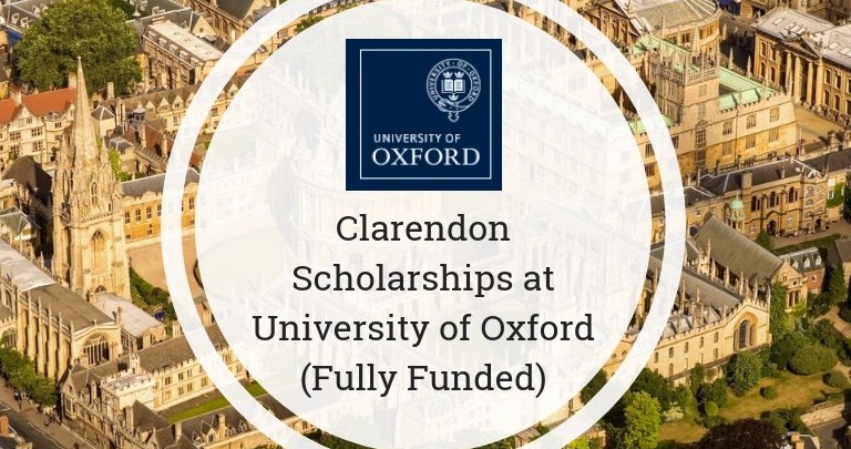 منحة Clarendon المقدمة من جامعة أوكسفورد لدراسة الماجستير والدكتوراه في المملكة المتحدة (ممولة بالكامل)