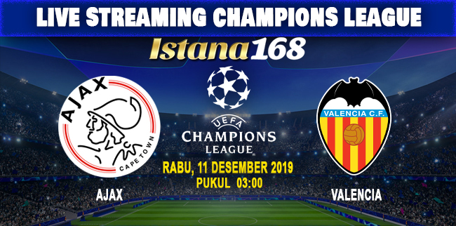 Prediksi Ajax vs Valencia 11 Desember 2019 