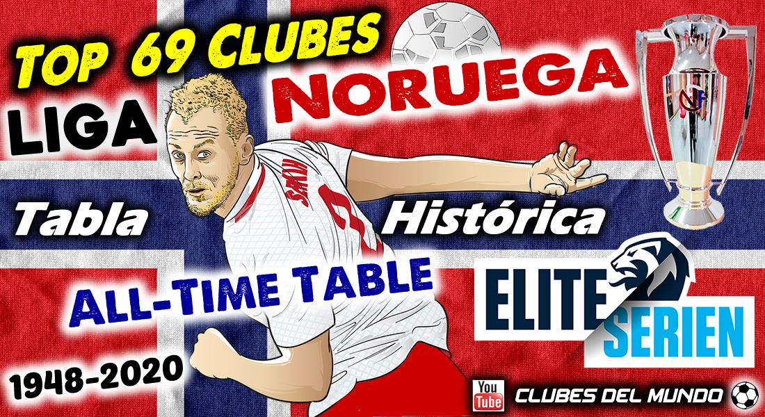 Clubes del Mundo del Fútbol NORUEGA TOP 69 Clubes según la Tabla