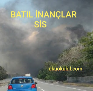 Batıl İnançlarda Sis