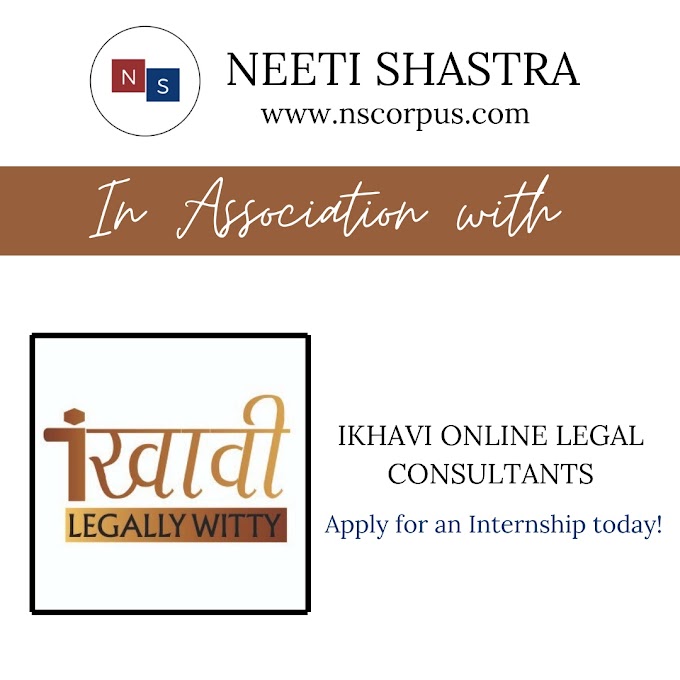 INTERNSHIP WITH IKHAVI ONLINE LEGAL CONSULTANTS BY NEETI SHASTRA