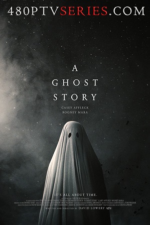 Watch Online Free A Ghost Story (2017) Full Hindi Dual Audio Movie Download 480p 720p Bluray