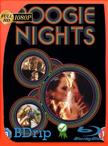 Boogie Nights: juegos de placer (1997) BDRIP 1080p Latino [GoogleDrive]