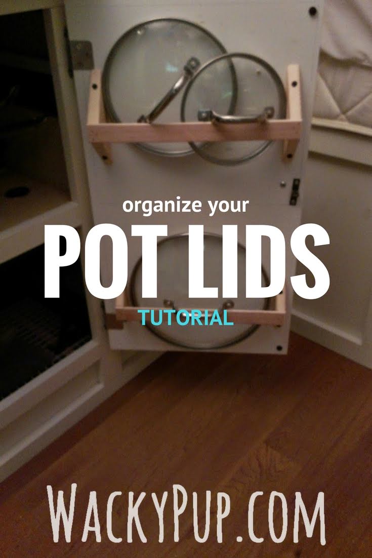 Wacky Pup Storing Pot and Pan Lids! And Adding Chalkboards