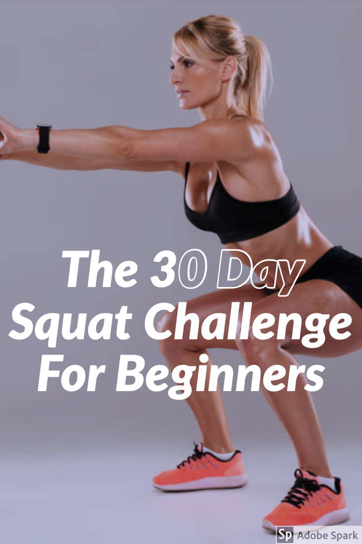 The 30 Day Squat Challenge For Beginners