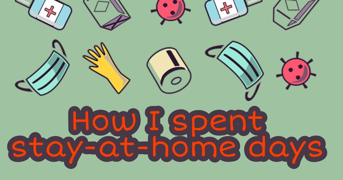 Contoh Recount Text Dan Artinya Covid 19 Self Quarantine Days Ummu S Pages