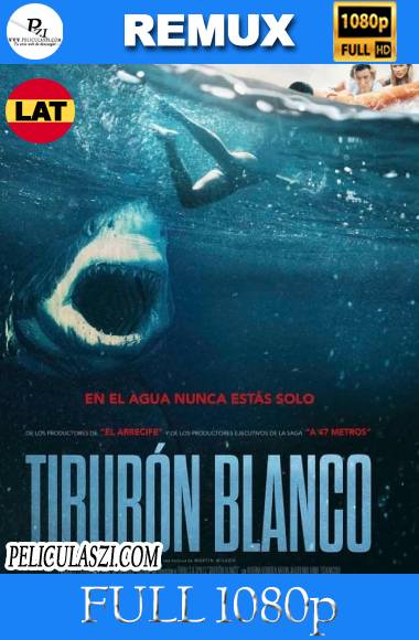 Tiburón Blanco (2021) Full HD REMUX & BRRip 1080p Dual-Latino