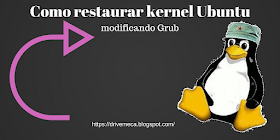 Drivemeca restaurando kernel ubuntu