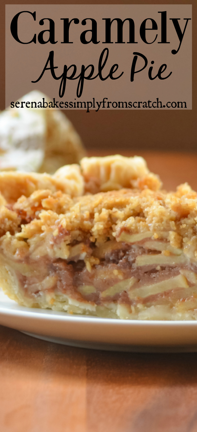 Caramel Apple Pie With Crunch Topping Serena Bakes Simply From Scratch