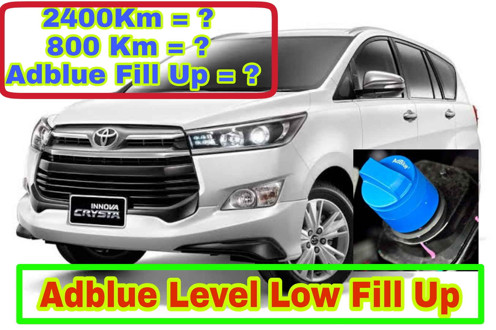Innova Crysta Adblue And DEF Tank Capacity