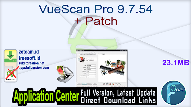 VueScan Pro 9.7.54 + Patch_ ZcTeam.id