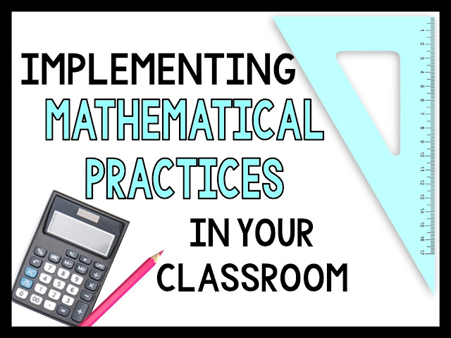 Implementing Mathematical Practices in Your Classroom